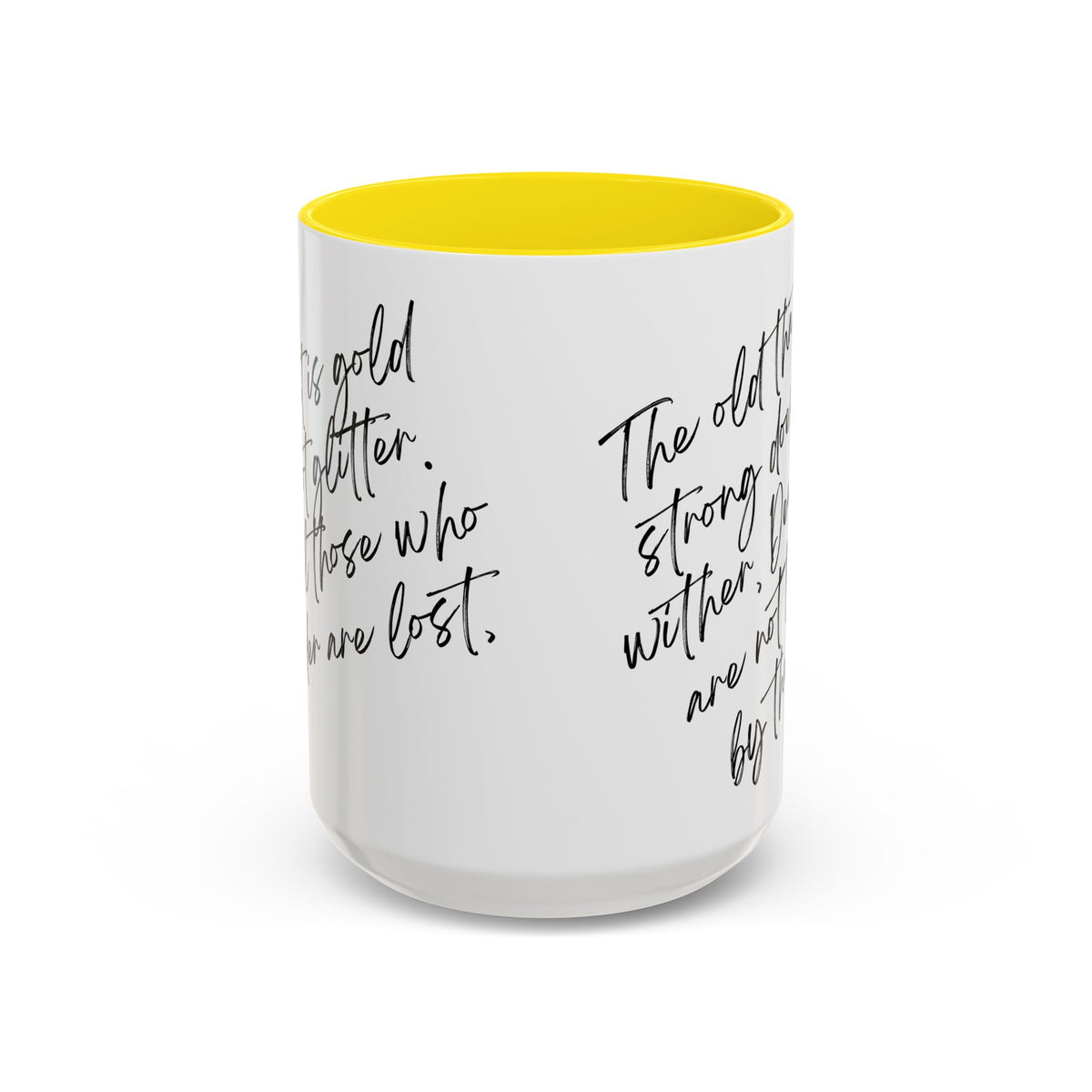 All That Is Gold Does Not Glitter - The Lord of the Rings Coffee Mug