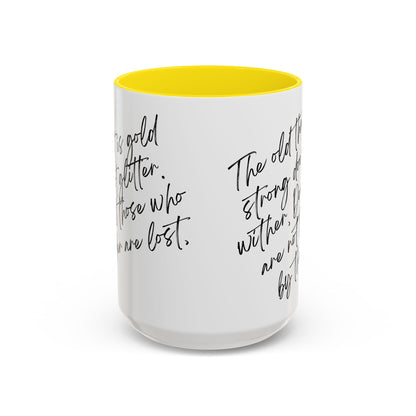 All That Is Gold Does Not Glitter - The Lord of the Rings Coffee Mug