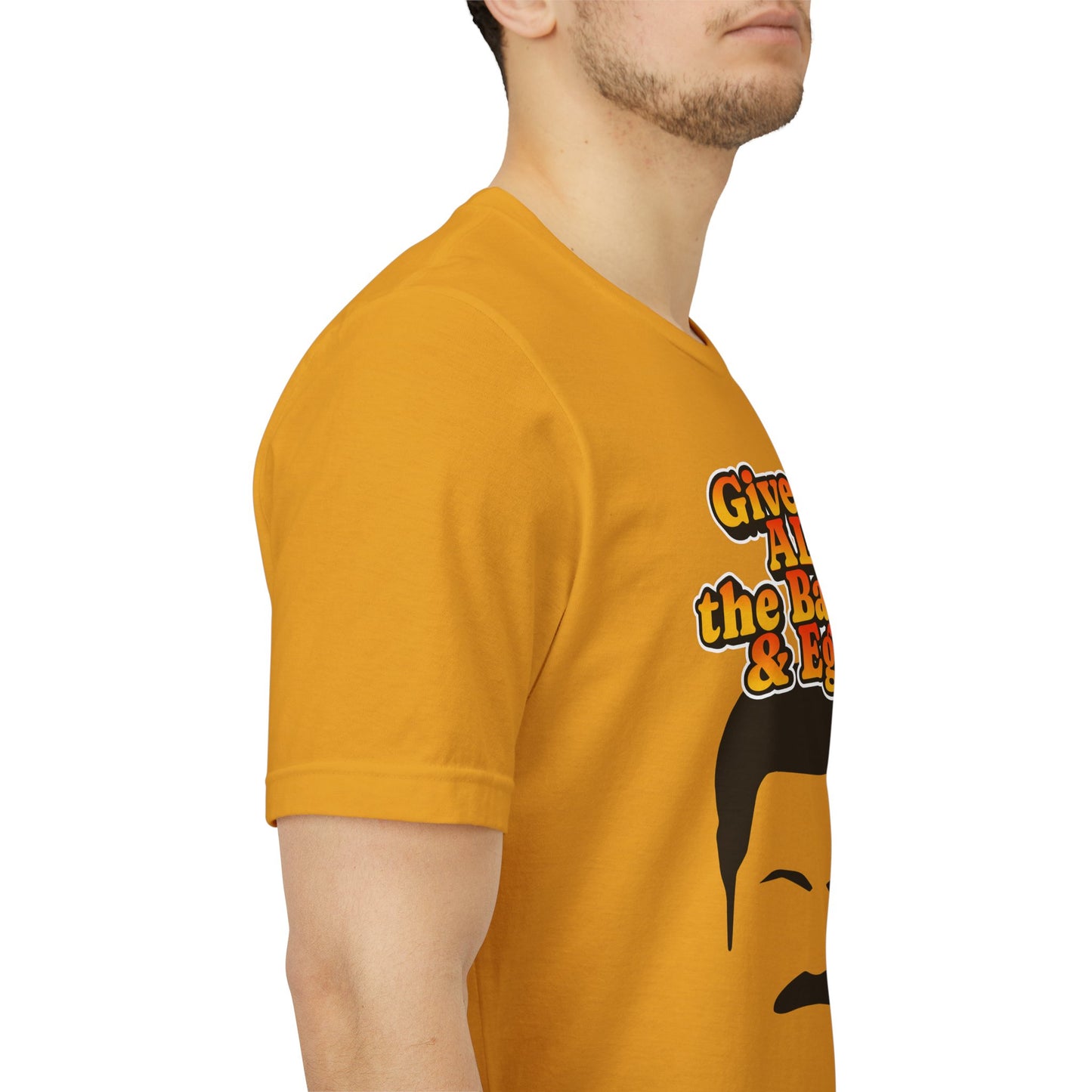 Give Me All the Bacon & Eggs Ron Swanson - Parks & Rec T-Shirt