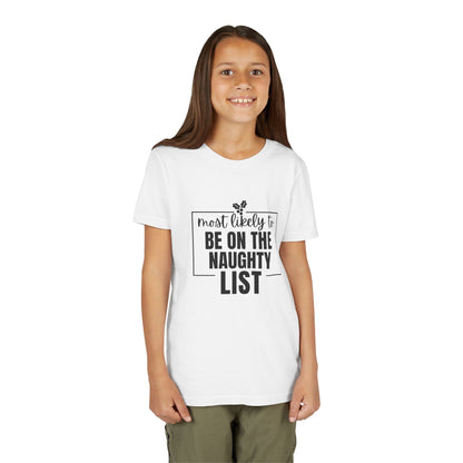 Most Likely to Be on the Naughty List - Kids' Holiday T-Shirt