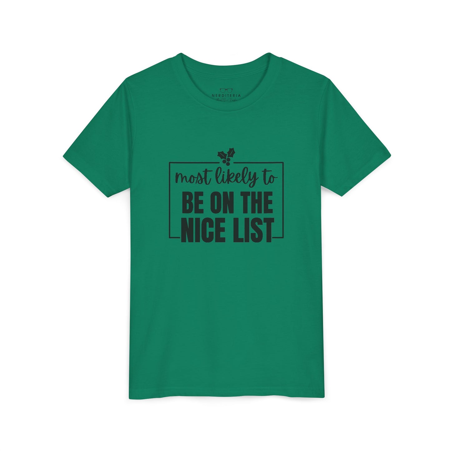 Most Likely to Be on the Nice List - Kids' Holiday T-Shirt