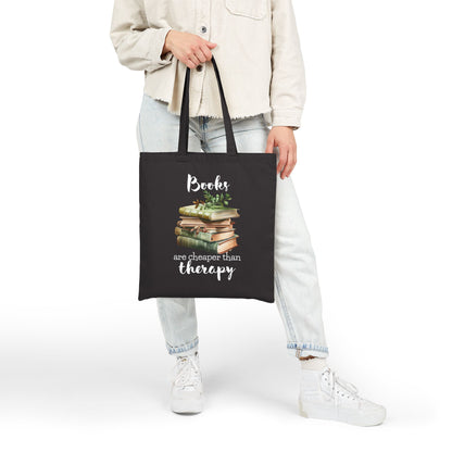 Books Are Cheaper Than Therapy - Book Lovers Canvas Tote Bag