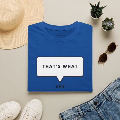 That's What She Said - The Office T-shirt