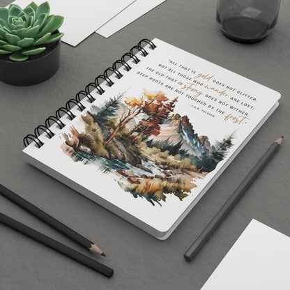 All That Is Gold Does Not Glitter Tolkien Quote - Lord of the Rings Spiral Notebook