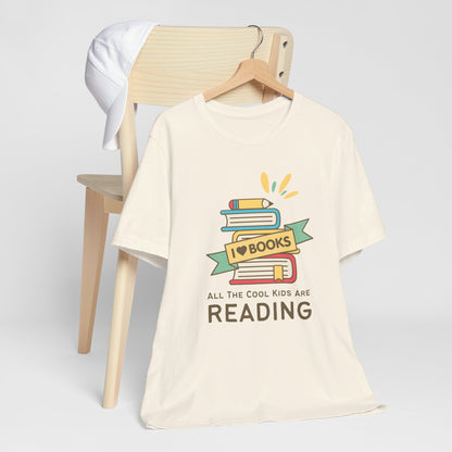 All The Cool Kids Are Reading - Book Lovers