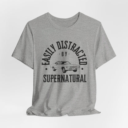 Easily Distracted By Supernatural - Supernatural T-Shirt