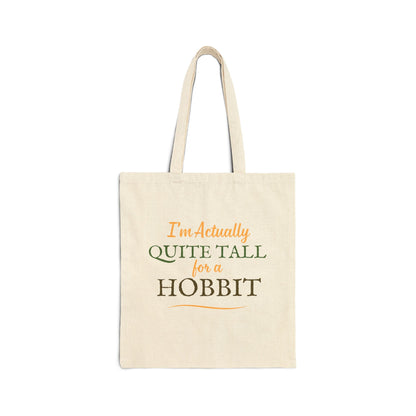 I'm Actually Quite Tall For a Hobbit - Lord of the Rings Tote Bag