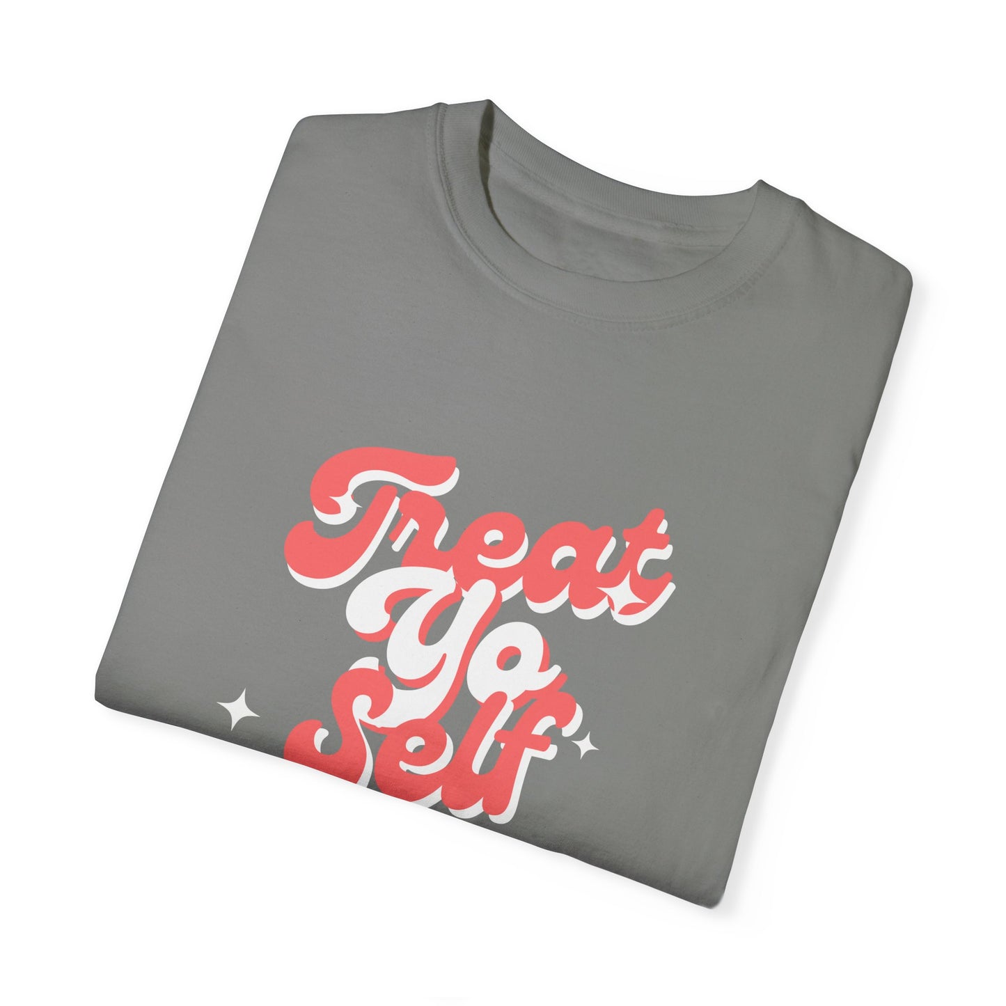 treat yoself tshirt