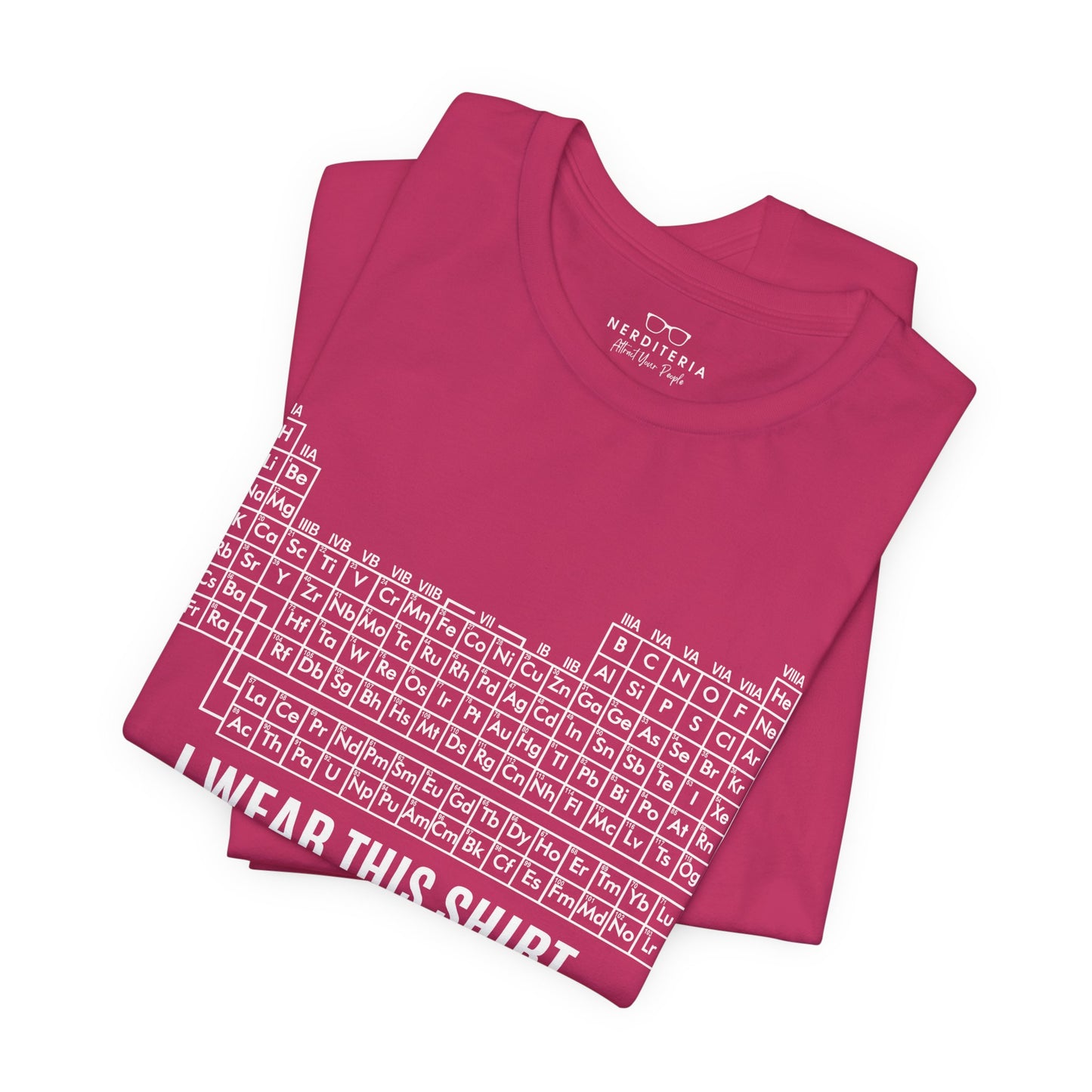 "I Wear This Shirt Periodically" -  Project Hail Mary T-Shirt