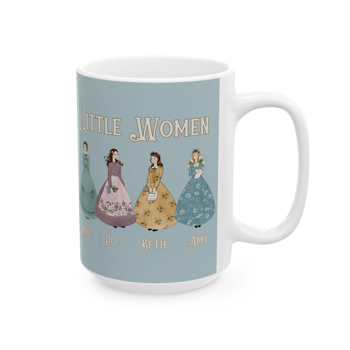 All Dressed Up - Little Women Coffee Mug