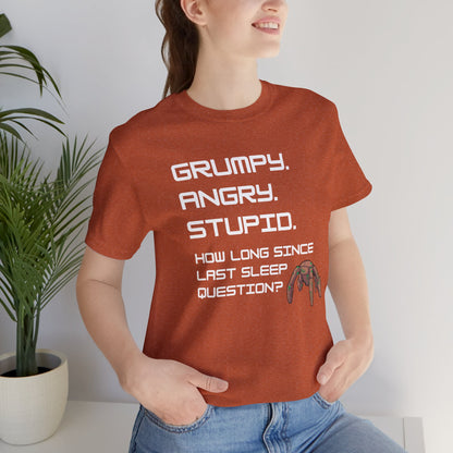 Grumpy Angry Stupid - Project Hail Mary T-Shirt