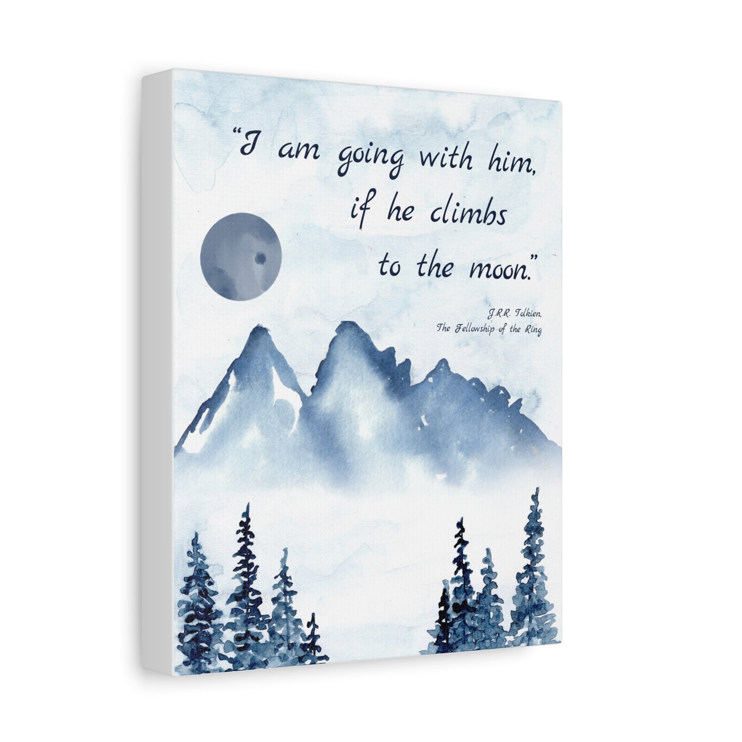 I Am Going With Him Tolkien Quote - The Lord of the Rings Canvas Wall Art