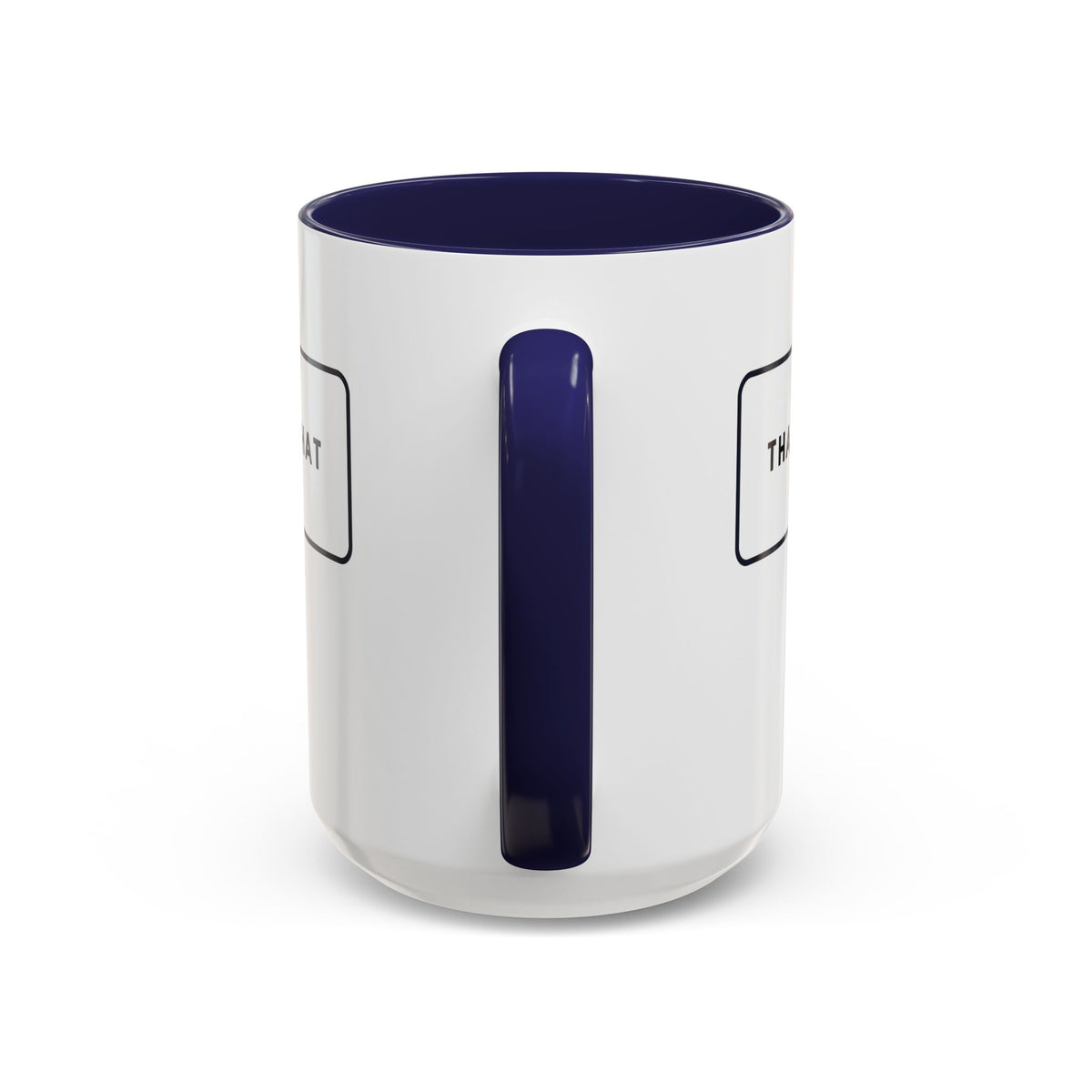 That's What She Said  - The Office Coffee Mug