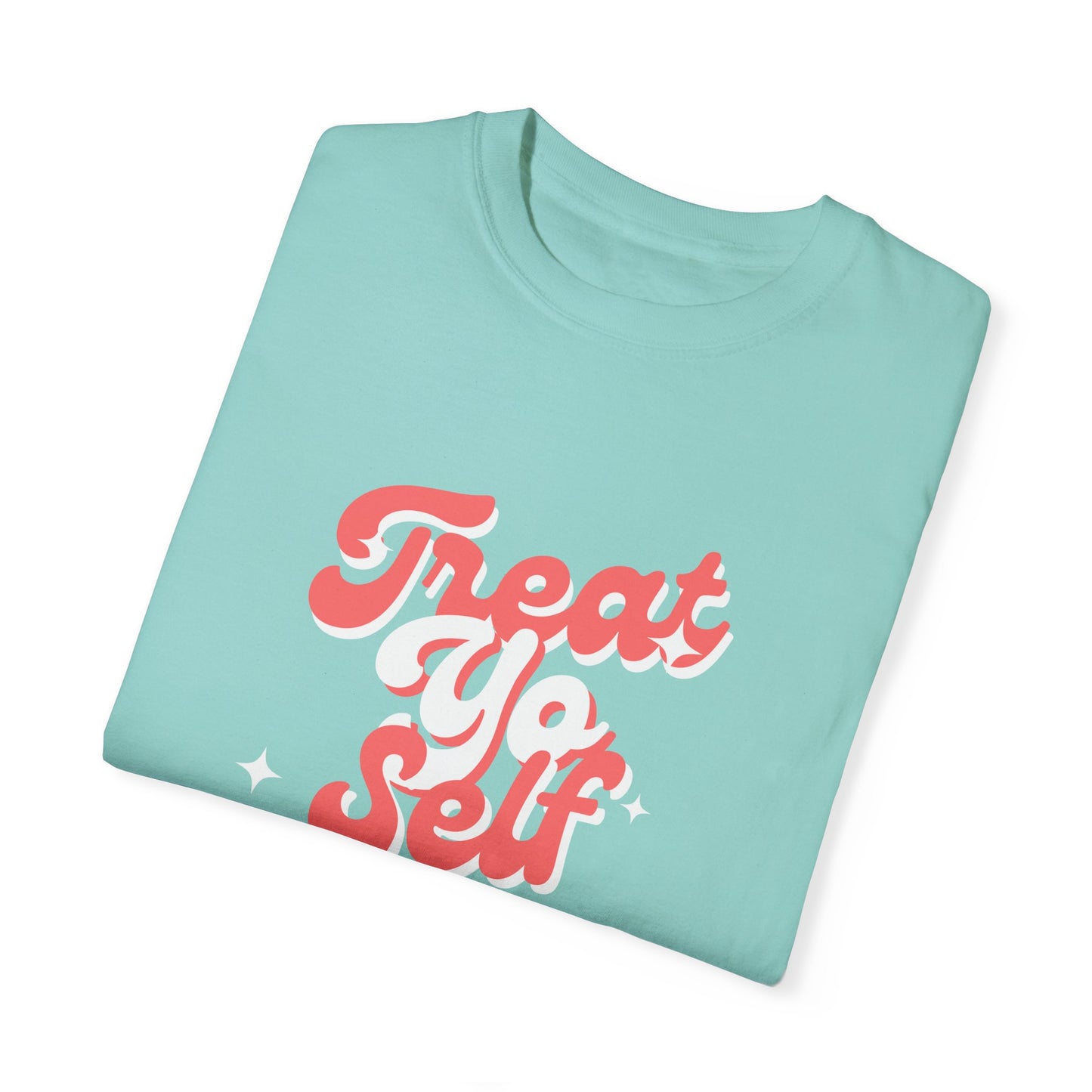 treat yoself tshirt