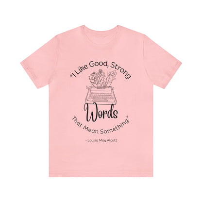 little women quote tshirt