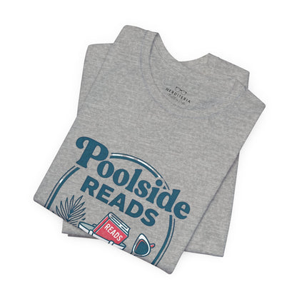 Poolside Reads Tee | Book Girl Summer - Book Lover T-Shirt