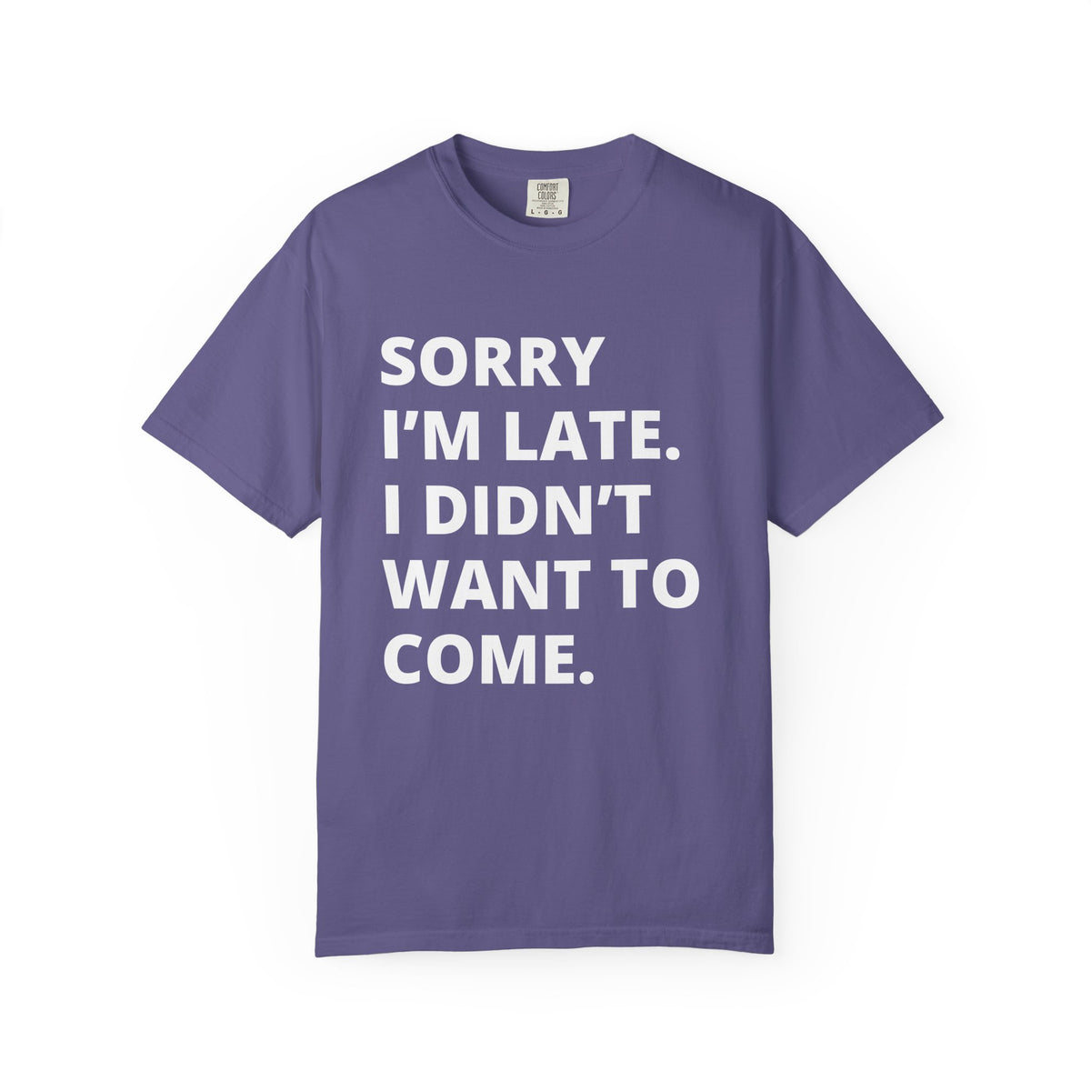 Sorry I'm Late Unisex T-shirt - Nerd Stuff