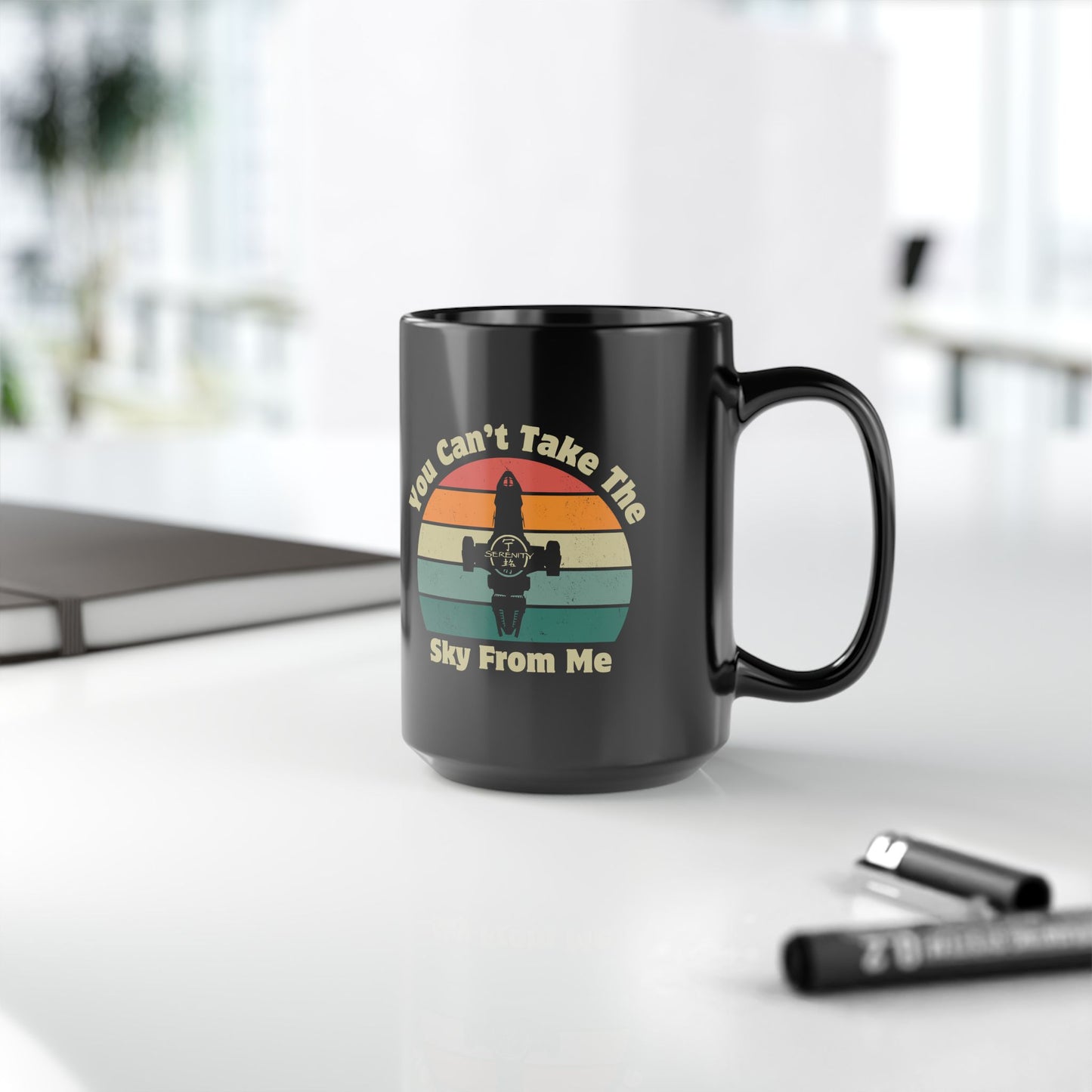 You Can't Take The Sky From Me - Firefly Coffee Mug