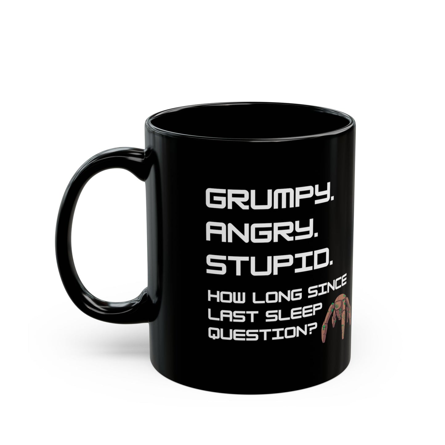 Grumpy Angry Stupid — Project Hail Mary Coffee Mug