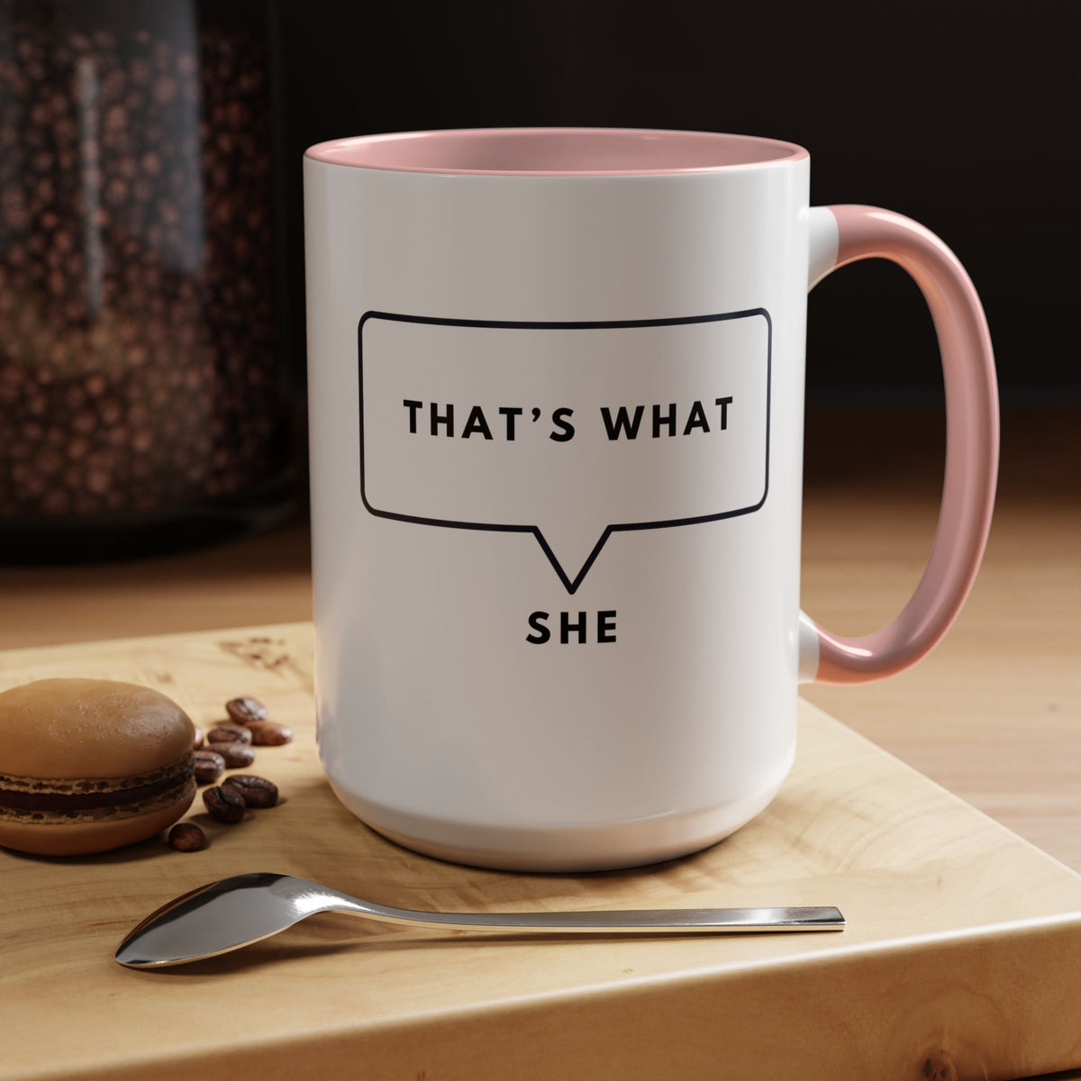That's What She Said  - The Office Coffee Mug
