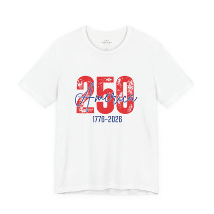 America's 250th Anniversary - Patriotic T-Shirt