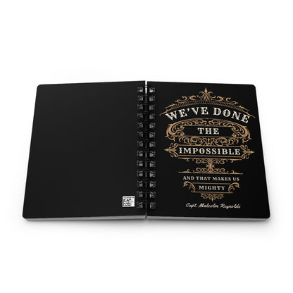 We've Done The Impossible Spiral Notebook - Firefly