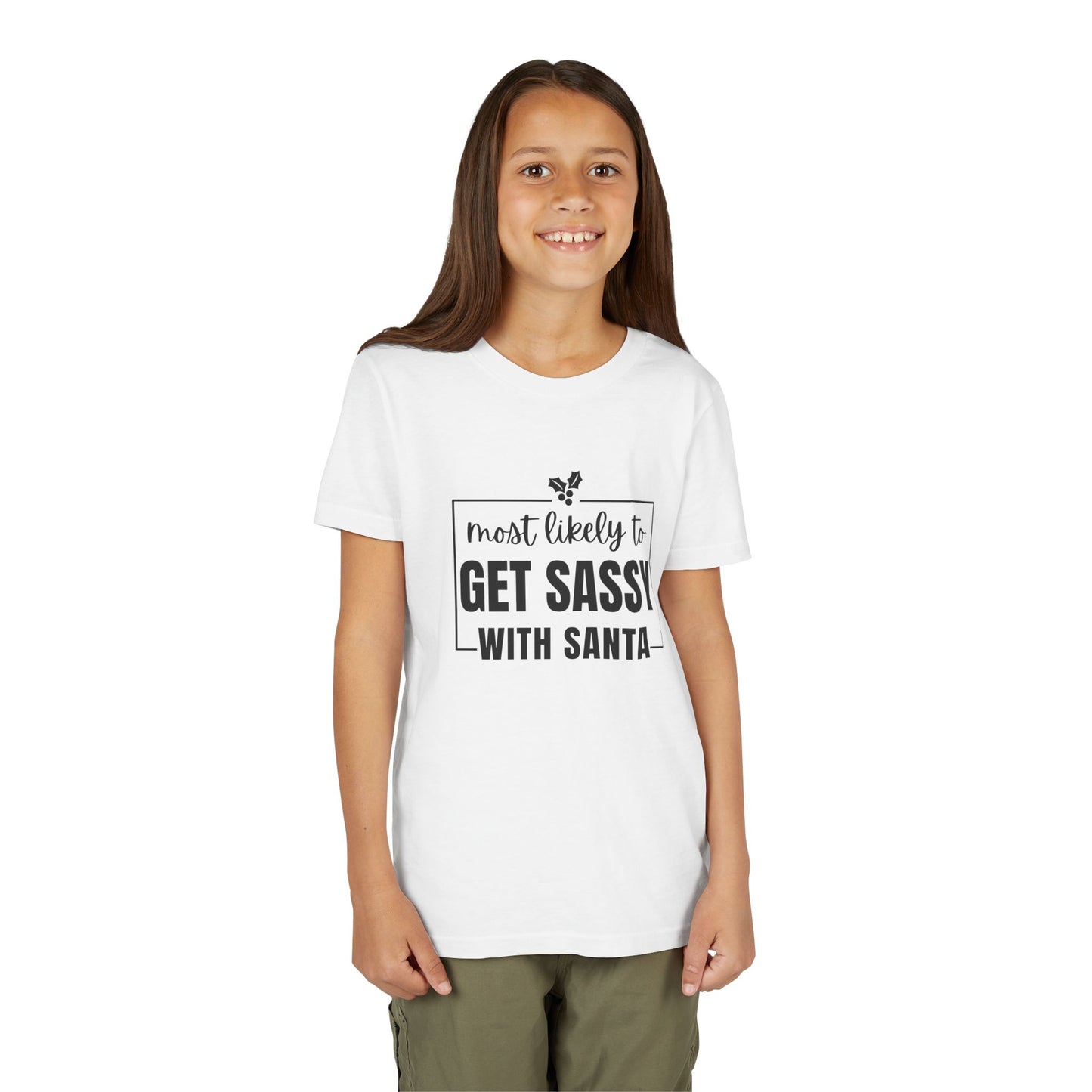 Most Likely to Get Sassy with Santa - Kids' Holiday T-Shirt