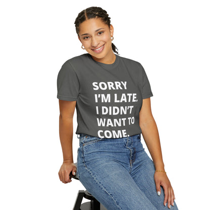 Sorry I'm Late Unisex T-shirt - Nerd Stuff