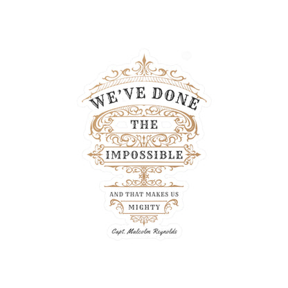 We've Done The Impossible Stickers - Firefly