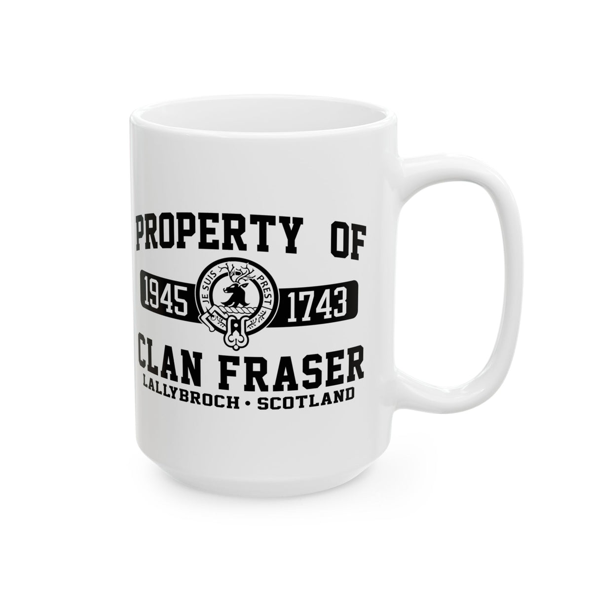 Property of Clan Fraser - Outlander Coffee Mug
