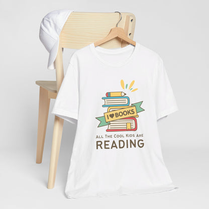 All The Cool Kids Are Reading - Book Lovers