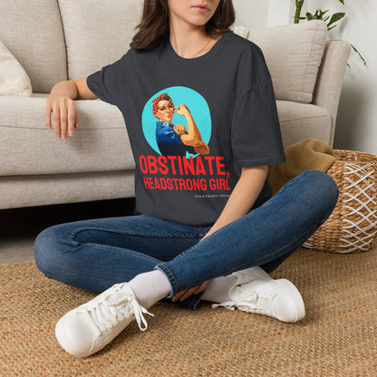 Obstinate Headstrong Rosie The Riveter - Jane Austen Quote T-shirt