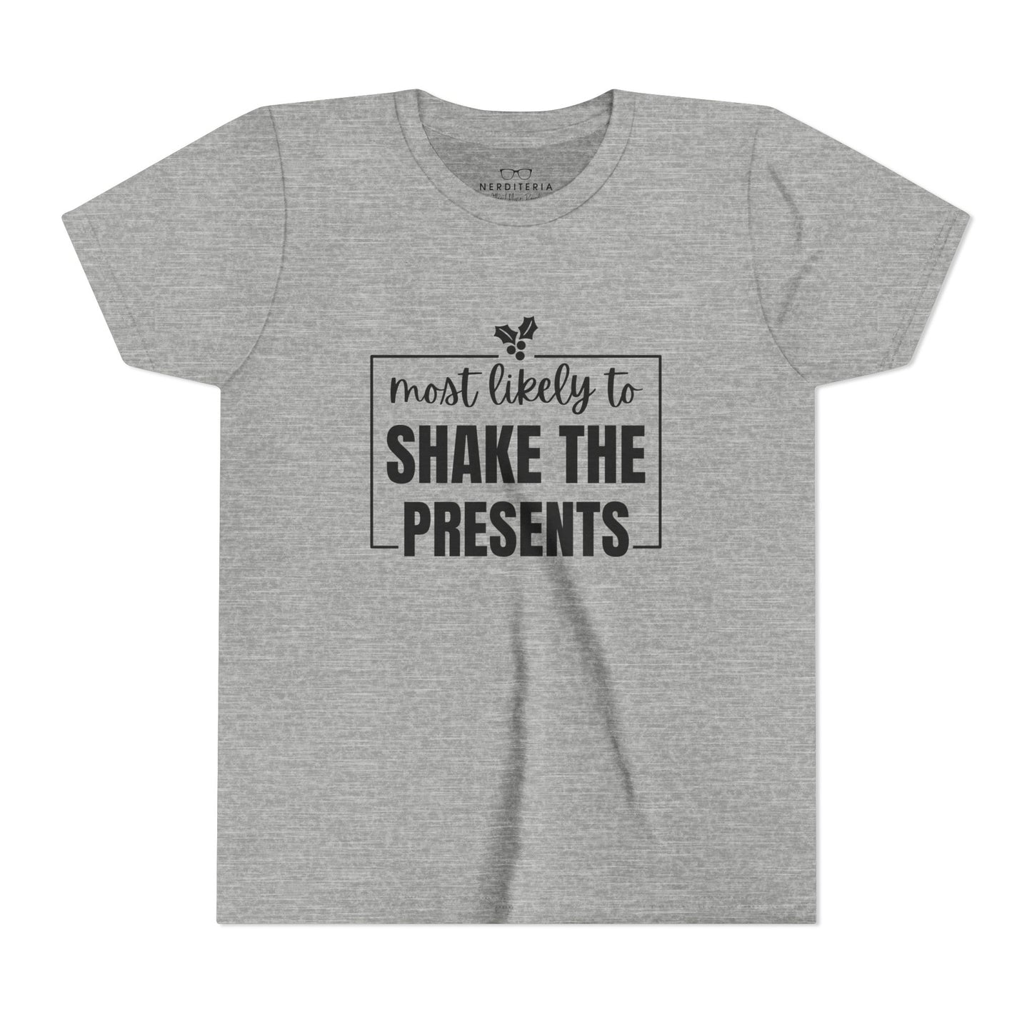 Most Likely to Shake the Presents - Kids' Holiday T‑Shirt
