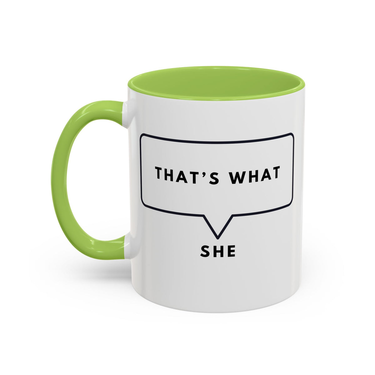 That's What She Said  - The Office Coffee Mug