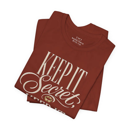 Keep It Secret, Keep It Safe  - Lord of the Rings Unisex T-Shirt