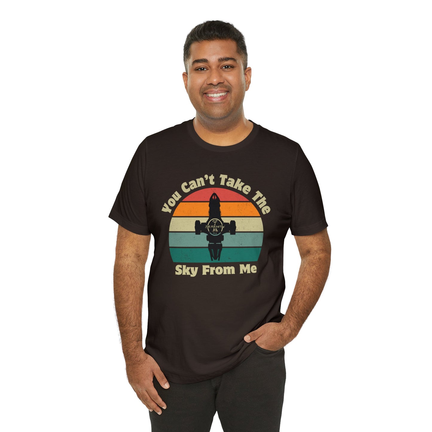 you cant take the sky from me tshirt