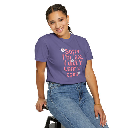 Sorry I'm Late T-shirt - Nerd Stuff
