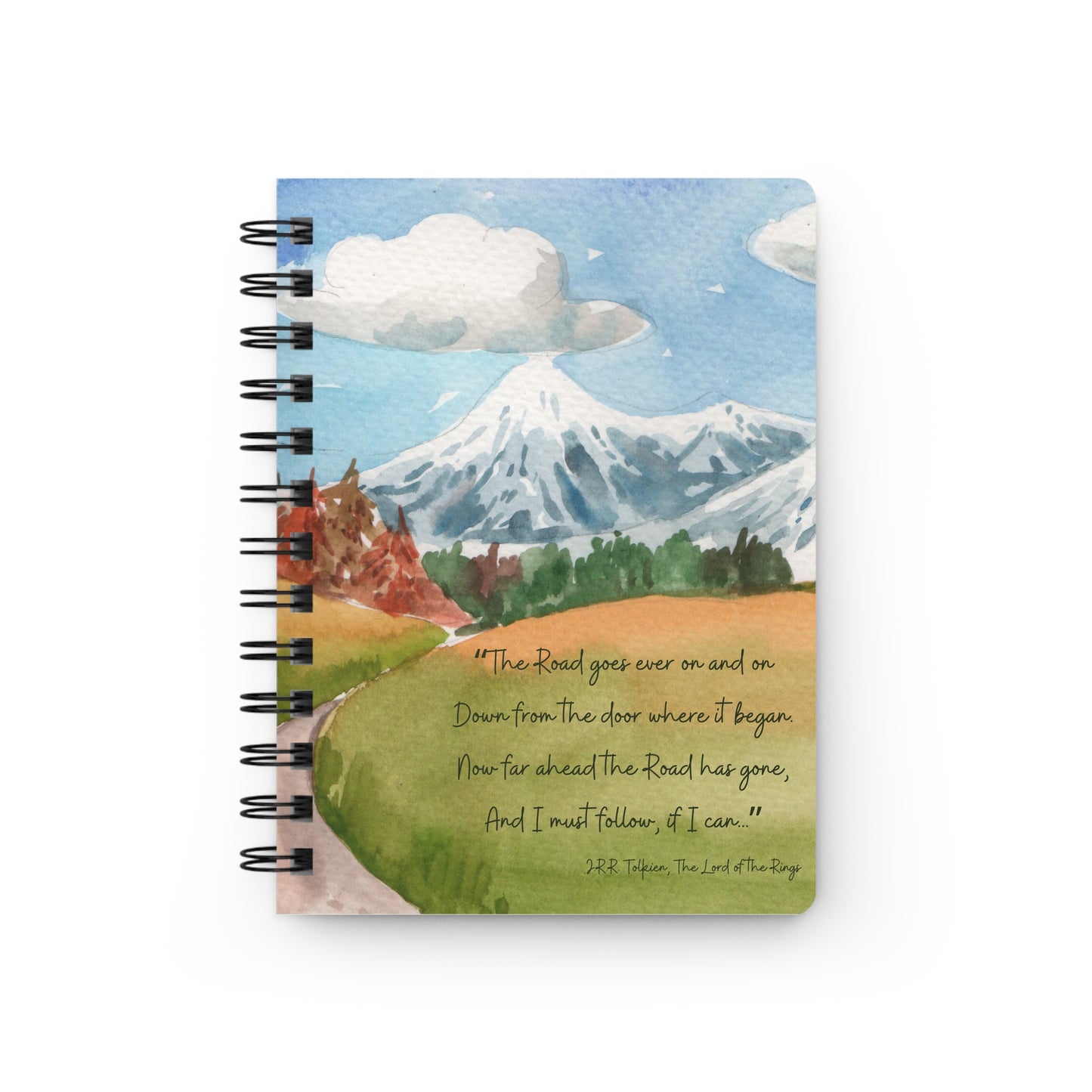 The Road Goes Ever On Tolkien Quote - The Lord of the Rings Spiral Notebook