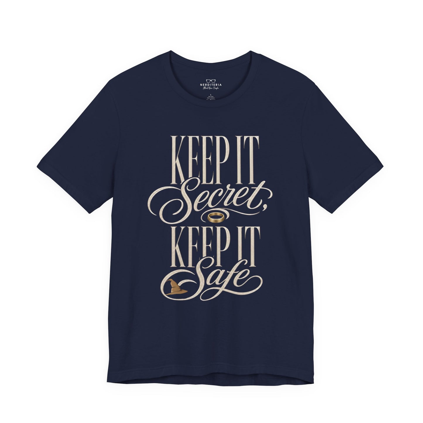 Keep It Secret, Keep It Safe  - Lord of the Rings Unisex T-Shirt