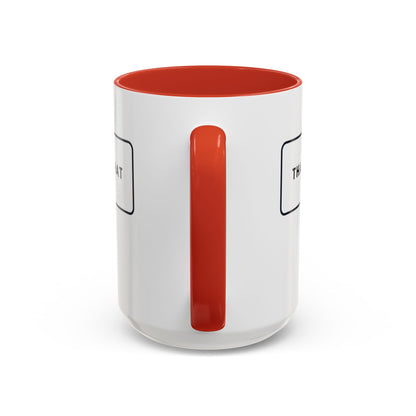 That's What She Said  - The Office Coffee Mug