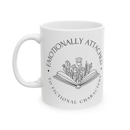 Emotionally Attached to Fictional Characters - Book Lovers Coffee Mug