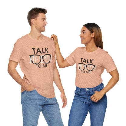 Talk Nerdy To Me - Nerdy T-Shirt