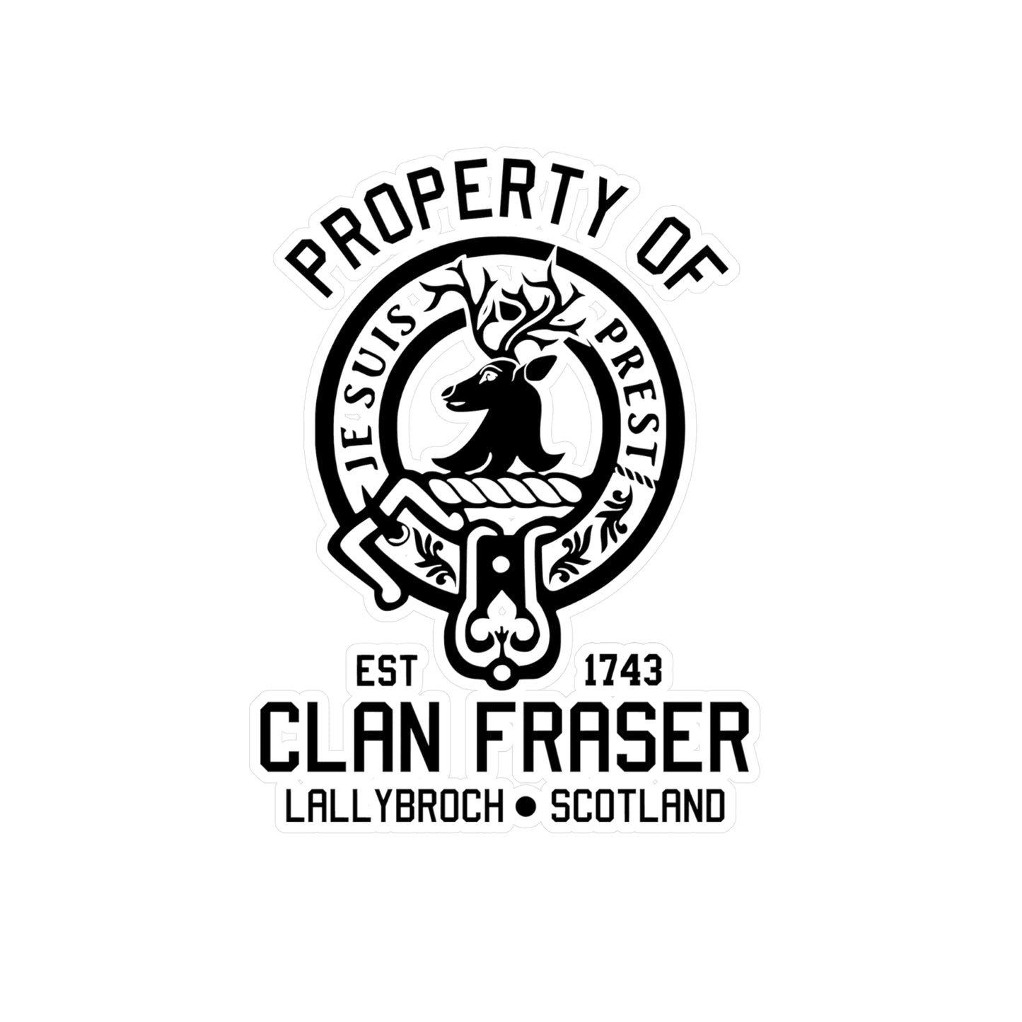 Property of Clan Fraser Vinyl Sticker - Outlander