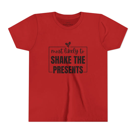 Most Likely to Shake the Presents - Kids' Holiday T‑Shirt