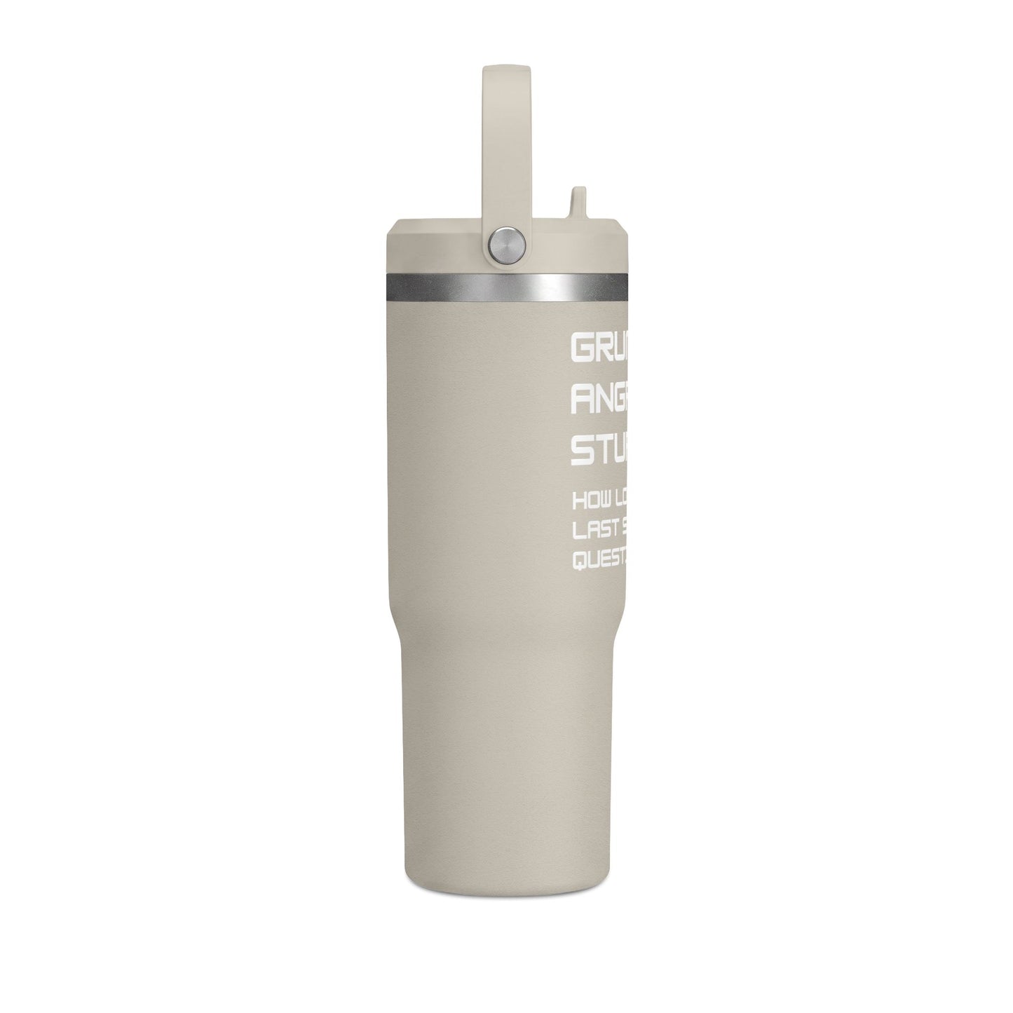 Grumpy. Angry. Stupid. - Project Hail Mary 32oz Insulated Travel Mug