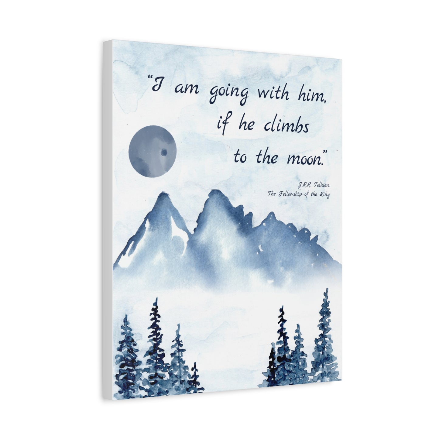 I Am Going With Him Tolkien Quote - The Lord of the Rings Canvas Wall Art