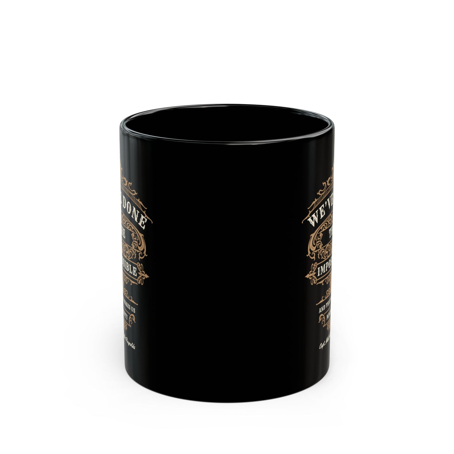 "We've Done the Impossible" Quote - Firefly Coffee Mug