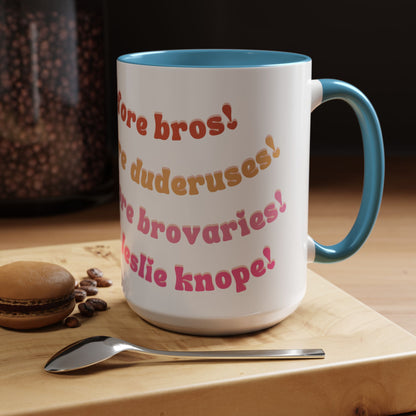 'Bros Before Hoes' Galentines - Parks and Rec Coffee Mug