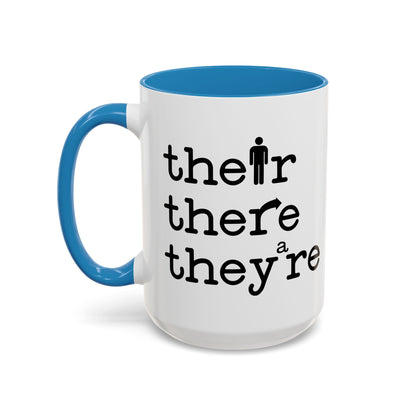 Their, There, They're Coffee Mug