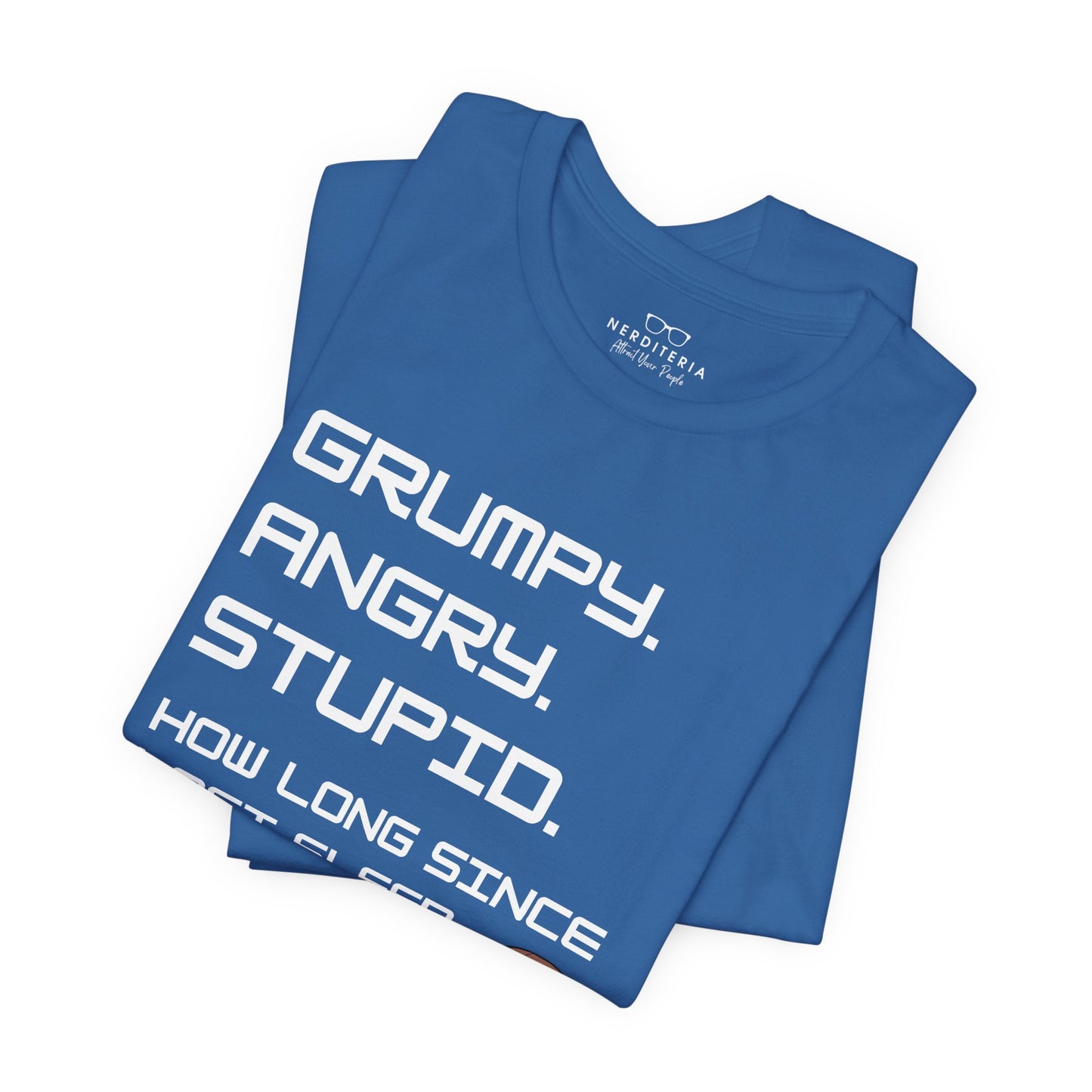 Grumpy Angry Stupid - Project Hail Mary T-Shirt